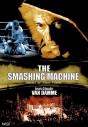 Smashing Machine (The)